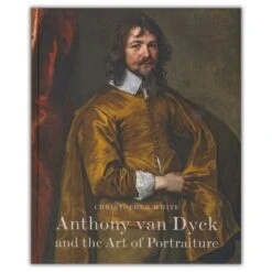 Anthony Van Dyck And The Art Of Portraiture