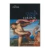 A Closer Look: Colour -Boutique De Cadeaux Colour Front Cover