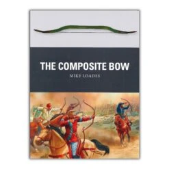 The Composite Bow