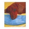 Faithful And Fearless: Portraits Of Dogs - Exhibition Catalogue