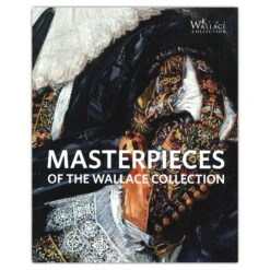 Masterpieces Of The Wallace Collection