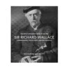 Sir Richard Wallace: Connoisseur, Collector & Philanthropist -Boutique De Cadeaux Sir Richard Wallace 56815e4f 9212 4186 bf87 eddb043050f0