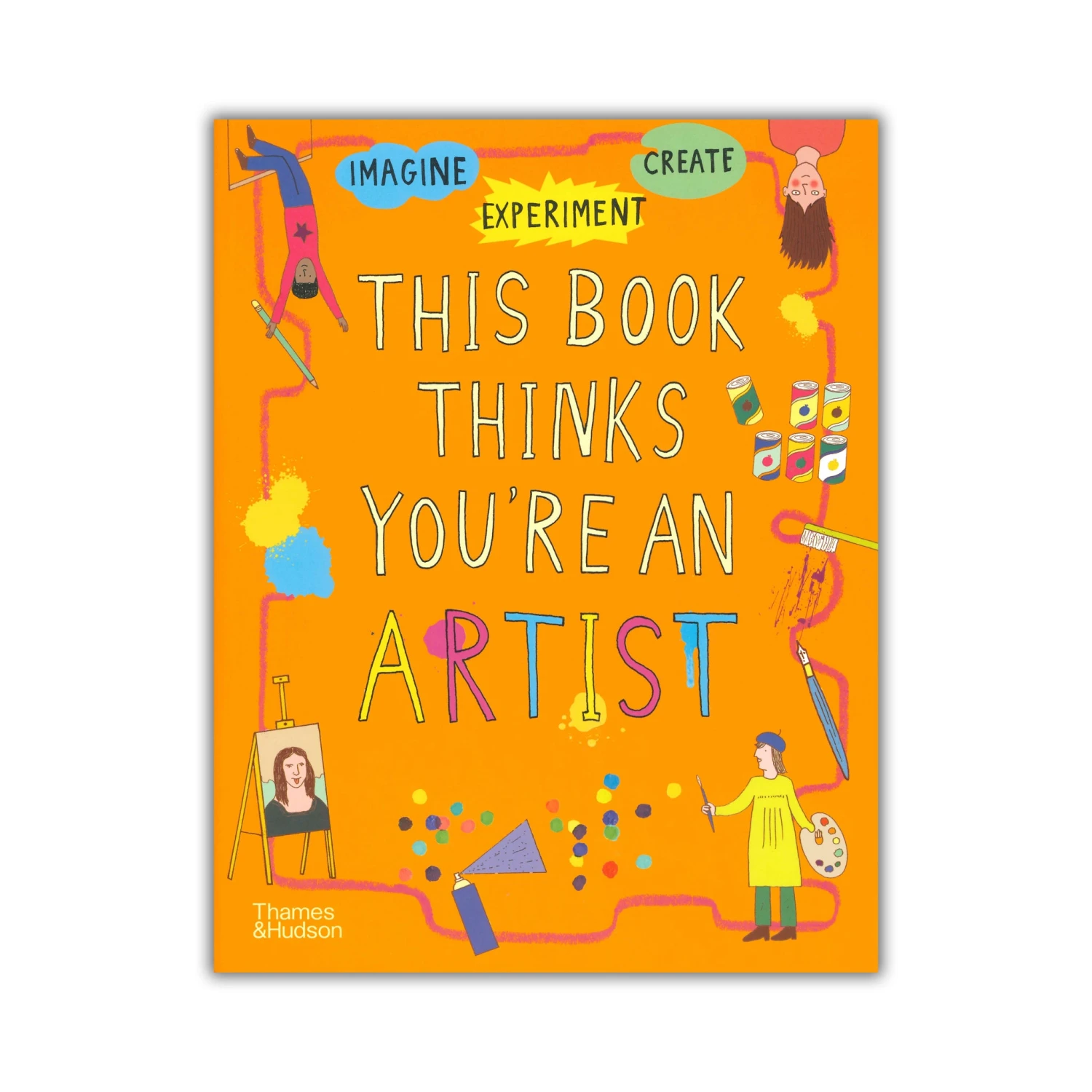 This Book Thinks You're An Artist 3 This Book Thinks You're An Artist