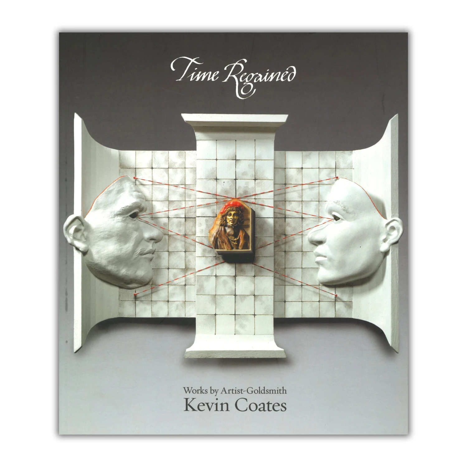 Time Regained: Works By Artist- Goldsmith Kevin Coates 3 Time Regained: Works By Artist- Goldsmith Kevin Coates