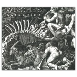 Witches & Wicked Bodies
