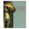 Armour Of The English Knight 1435-1500 2 Armour Of The English Knight 1435-1500 -Boutique De Cadeaux frotcovercopy